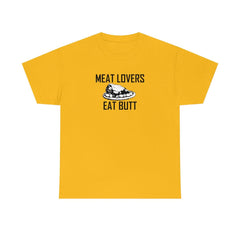 Meat Lovers Eat Butt - T-Shirt - Witty Twisters Fashions