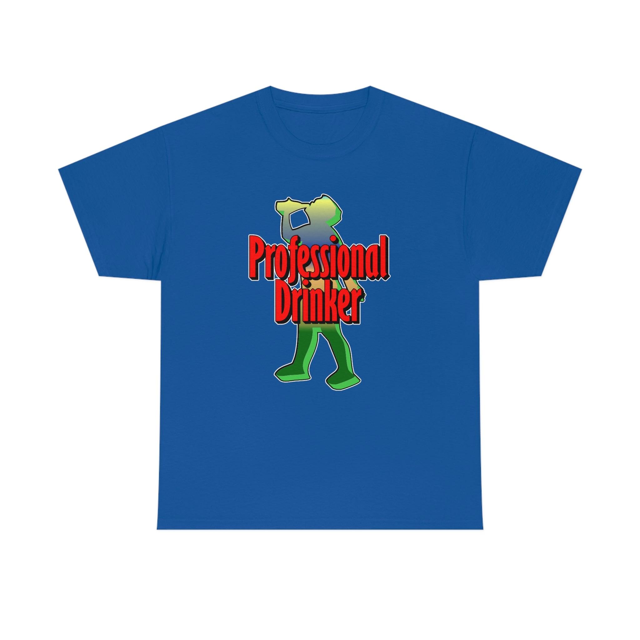 Professional Drinker - T-Shirt - Witty Twisters Fashions