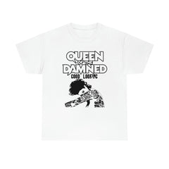 Queen Of The Damned Good Looking - T-Shirt - Witty Twisters Fashions