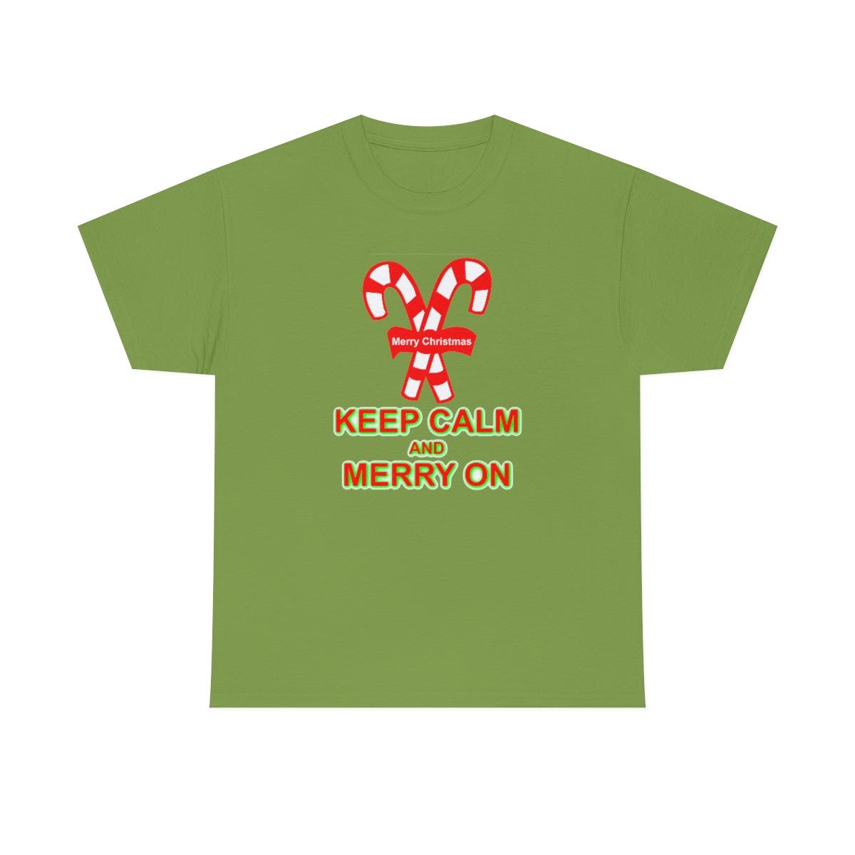 Keep Calm and Merry On - Witty Twisters T-Shirts