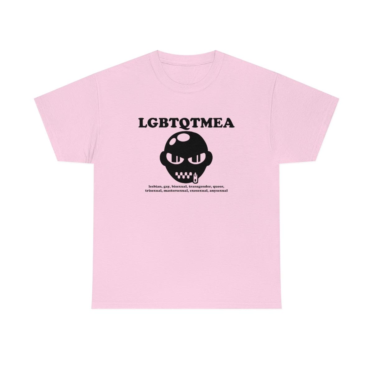 LGBTQTMEA Lesbians, gays, bisexual, transgender, queer, trisexual, mastersexual, exosexual, anysexual - T-Shirt - Witty Twisters Fashions