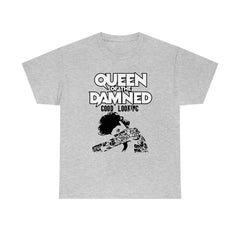 Queen Of The Damned Good Looking - T-Shirt - Witty Twisters Fashions