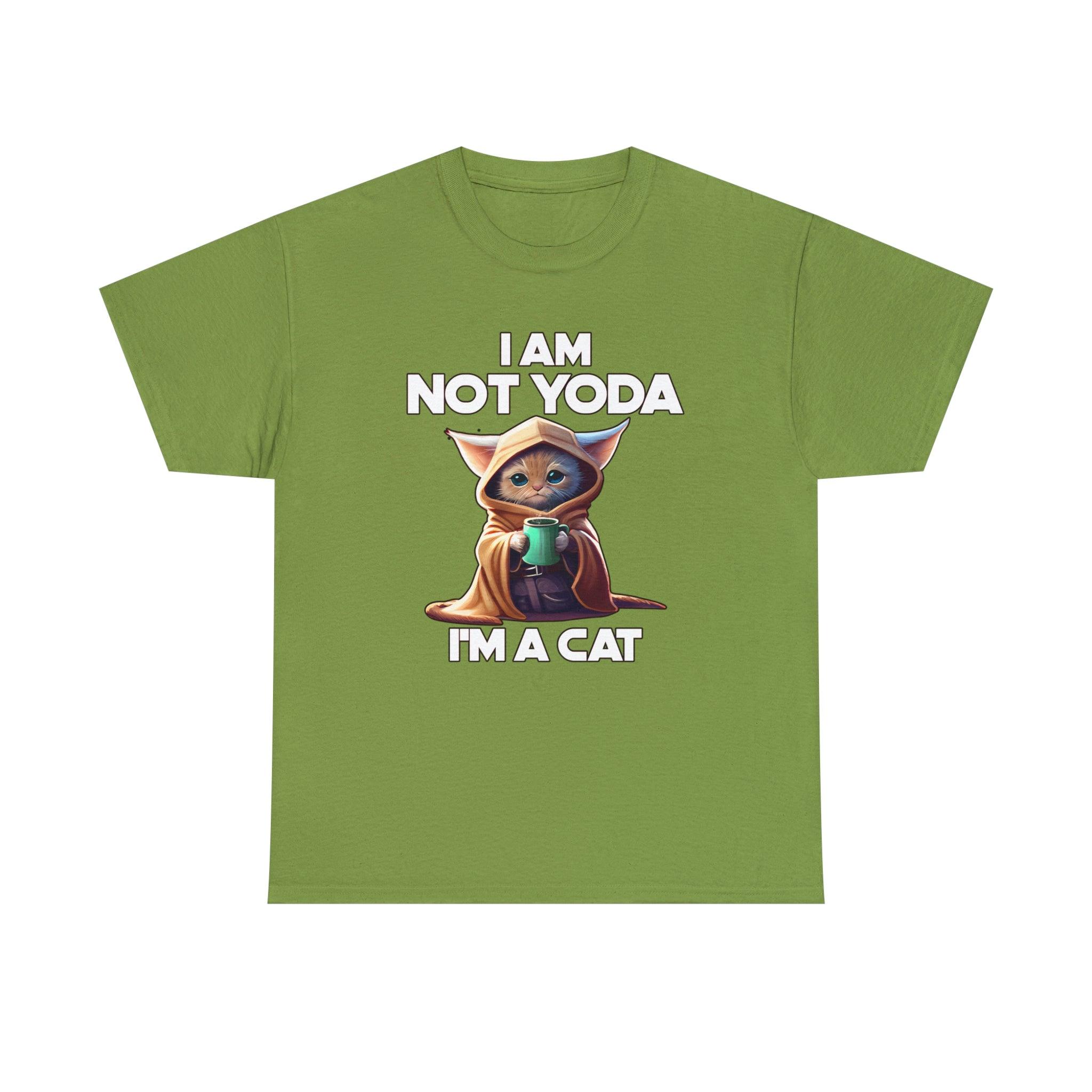 I am not Yoda I'm a cat - T-Shirt - Witty Twisters Fashions