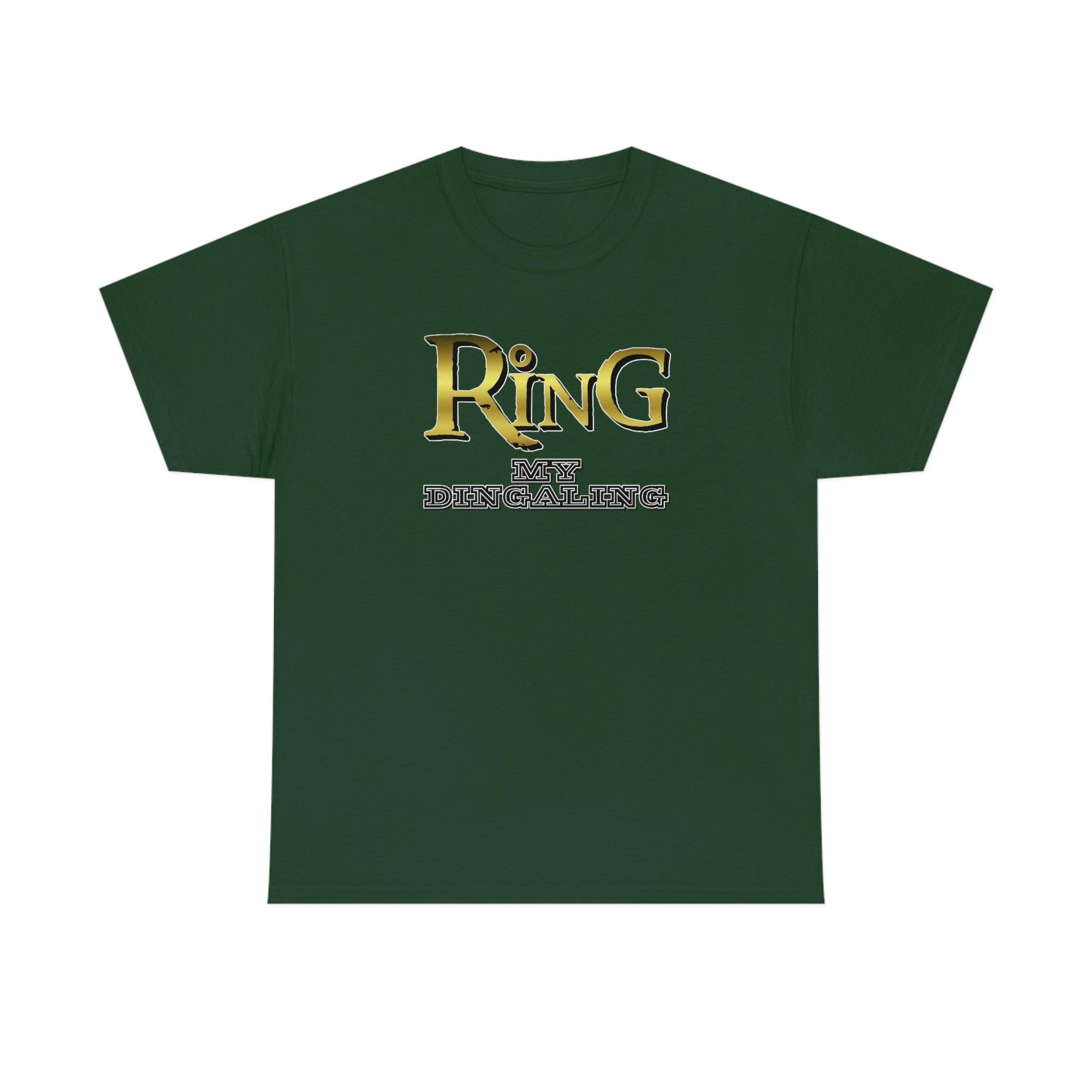 Ring My Dingaling - T-Shirt - Witty Twisters Fashions