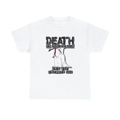 Death Isn't Just For Dead People It's For Careers Too - T-Shirt - Witty Twisters Fashions