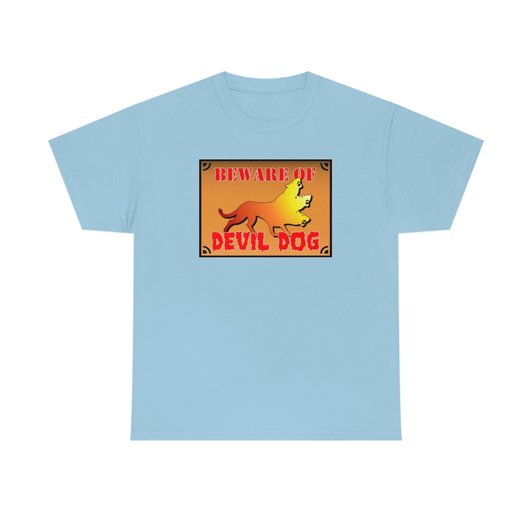 Beware of Devil Dog Sign - T-Shirt - Witty Twisters Fashions