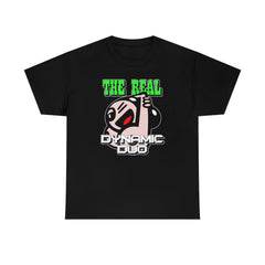 The Real Dynamic Duo - T-Shirt - Witty Twisters Fashions