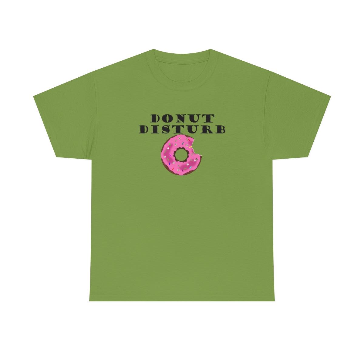 Donut Disturb - T-Shirt - Witty Twisters Fashions