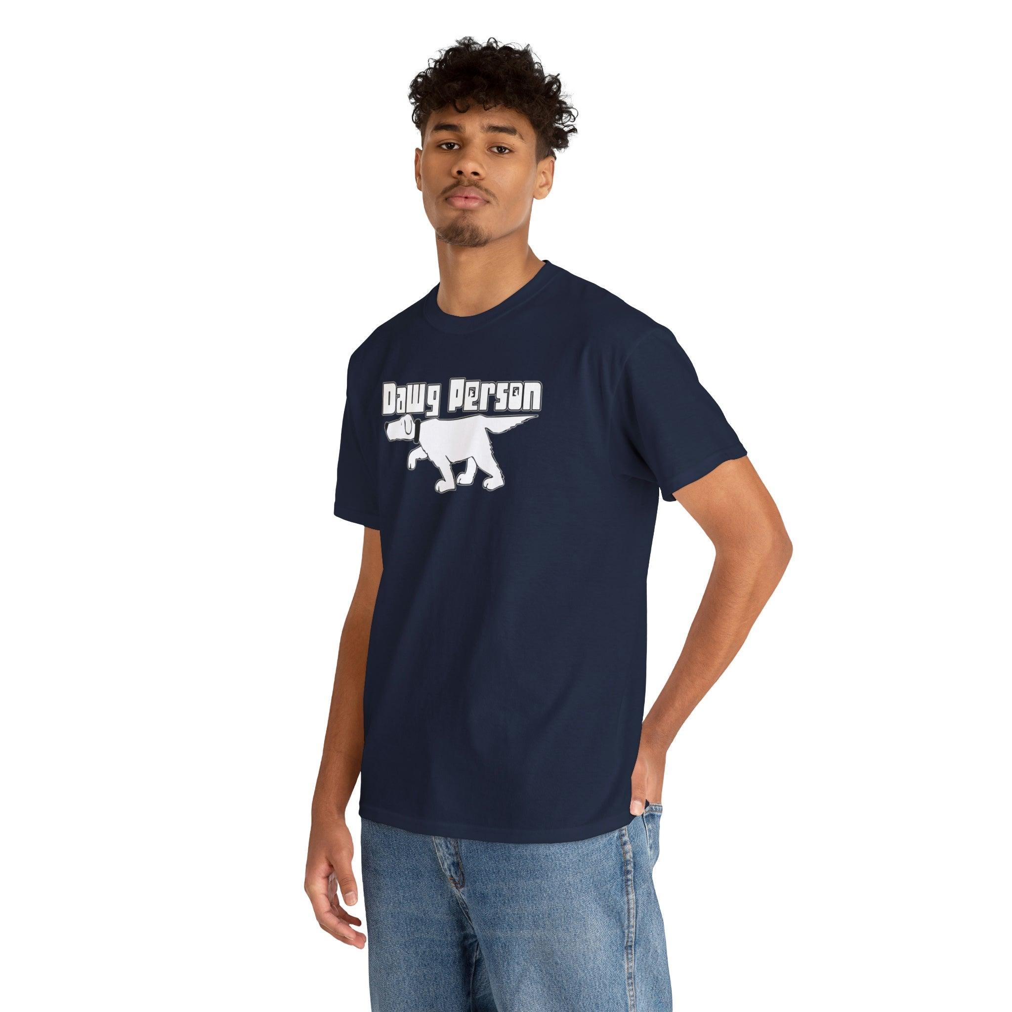 Dawg Person - T-Shirt - Witty Twisters Fashions