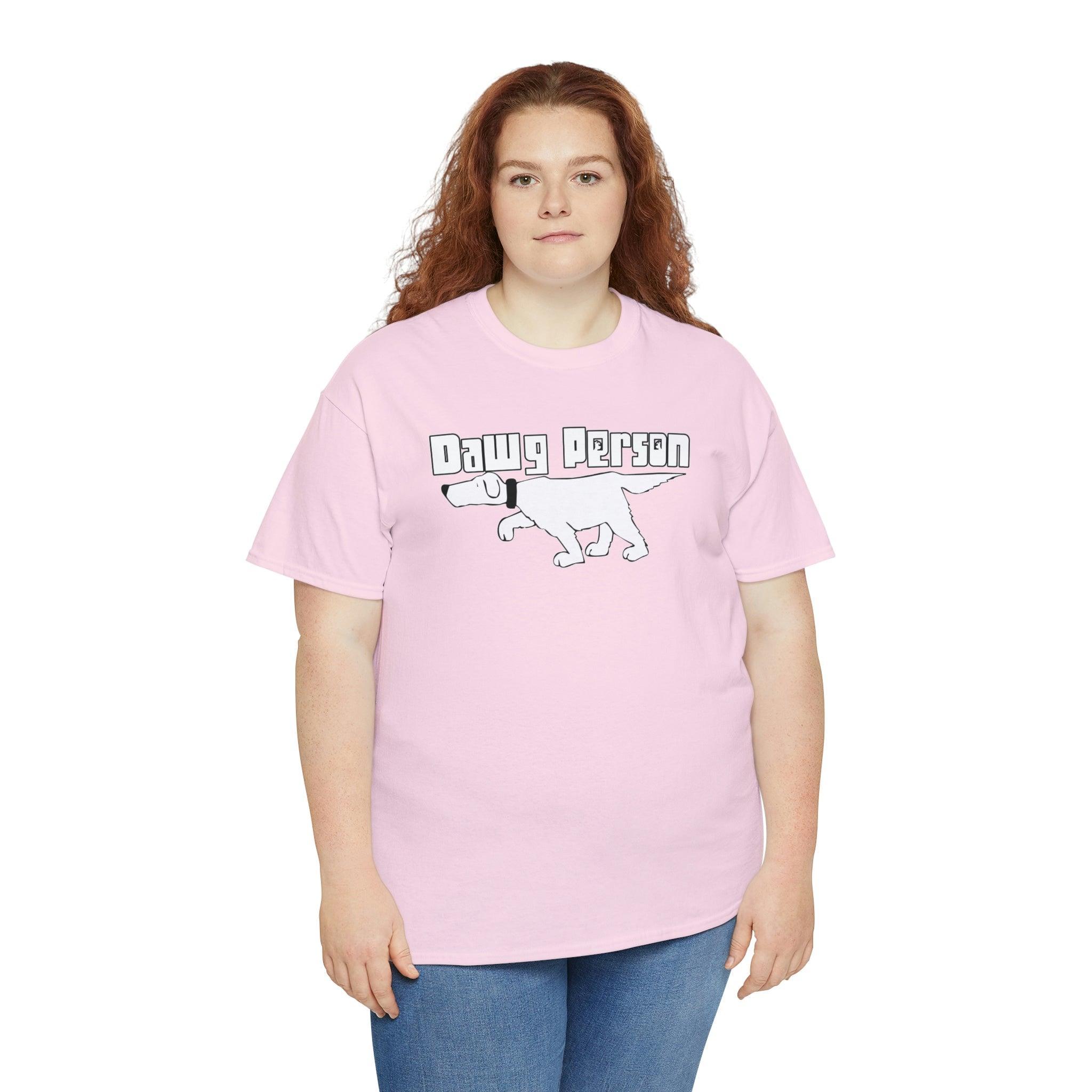 Dawg Person - T-Shirt - Witty Twisters Fashions