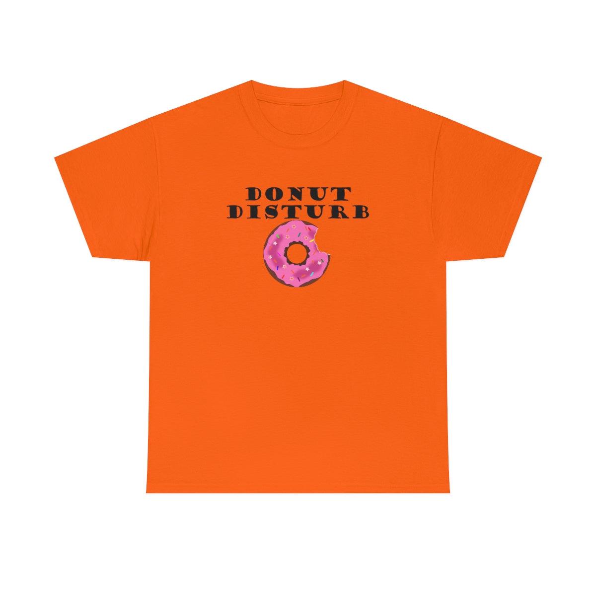 Donut Disturb - T-Shirt - Witty Twisters Fashions