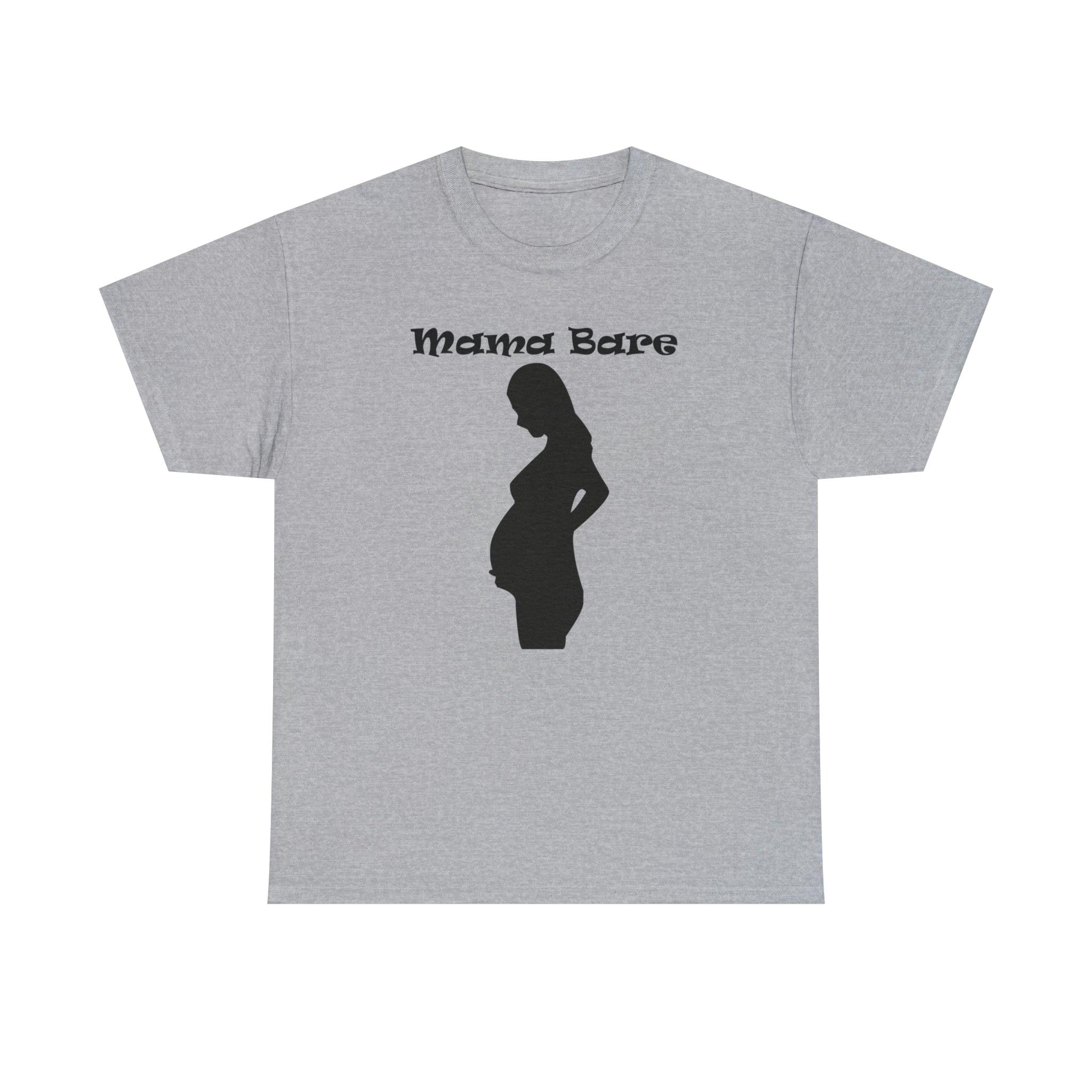 Mama Bare - T-Shirt - Witty Twisters Fashions