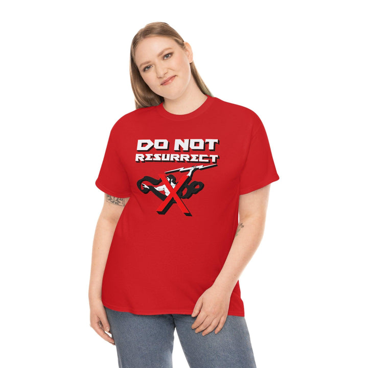 Do Not Resurrect - Witty Twisters T-Shirts