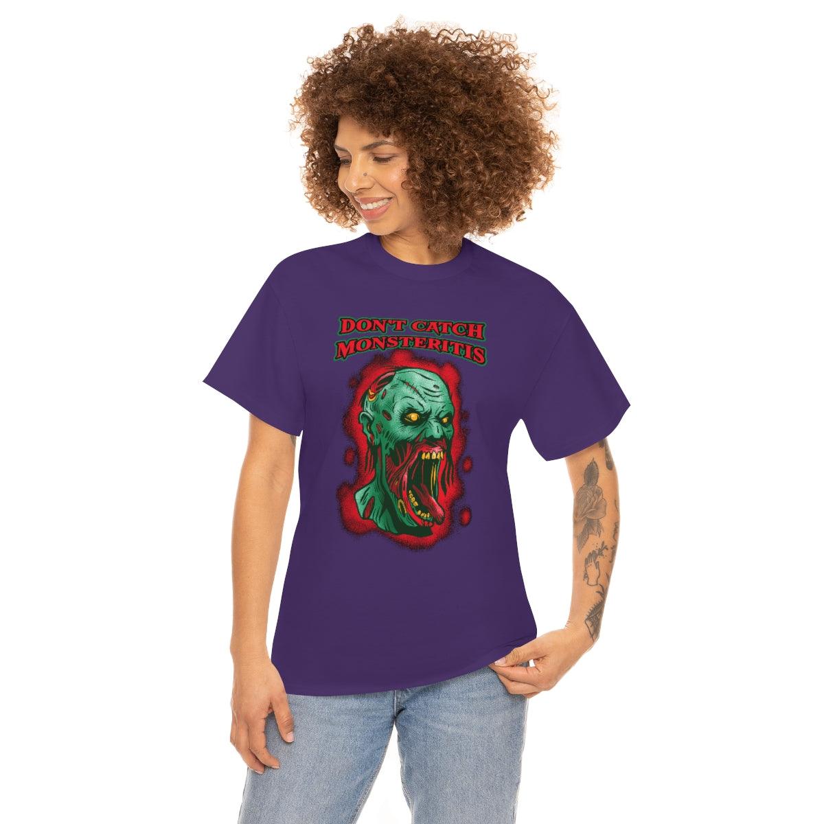 Don't Catch Monsteritis - T-Shirt - Witty Twisters Fashions