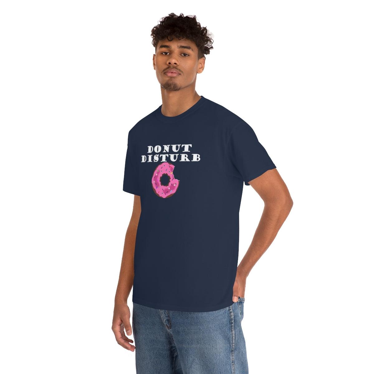 Donut Disturb - T-Shirt - Witty Twisters Fashions