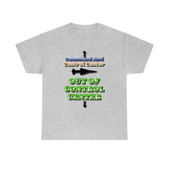 Command And Control Center Out Of Control Center - T-Shirt - Witty Twisters Fashions