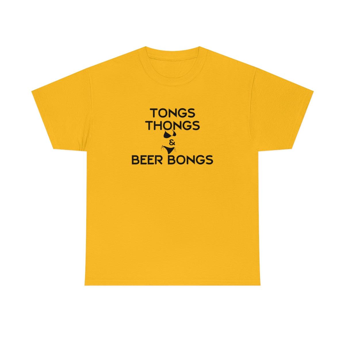 Tongs Thongs & Beer Bongs - T-Shirt - Witty Twisters Fashions