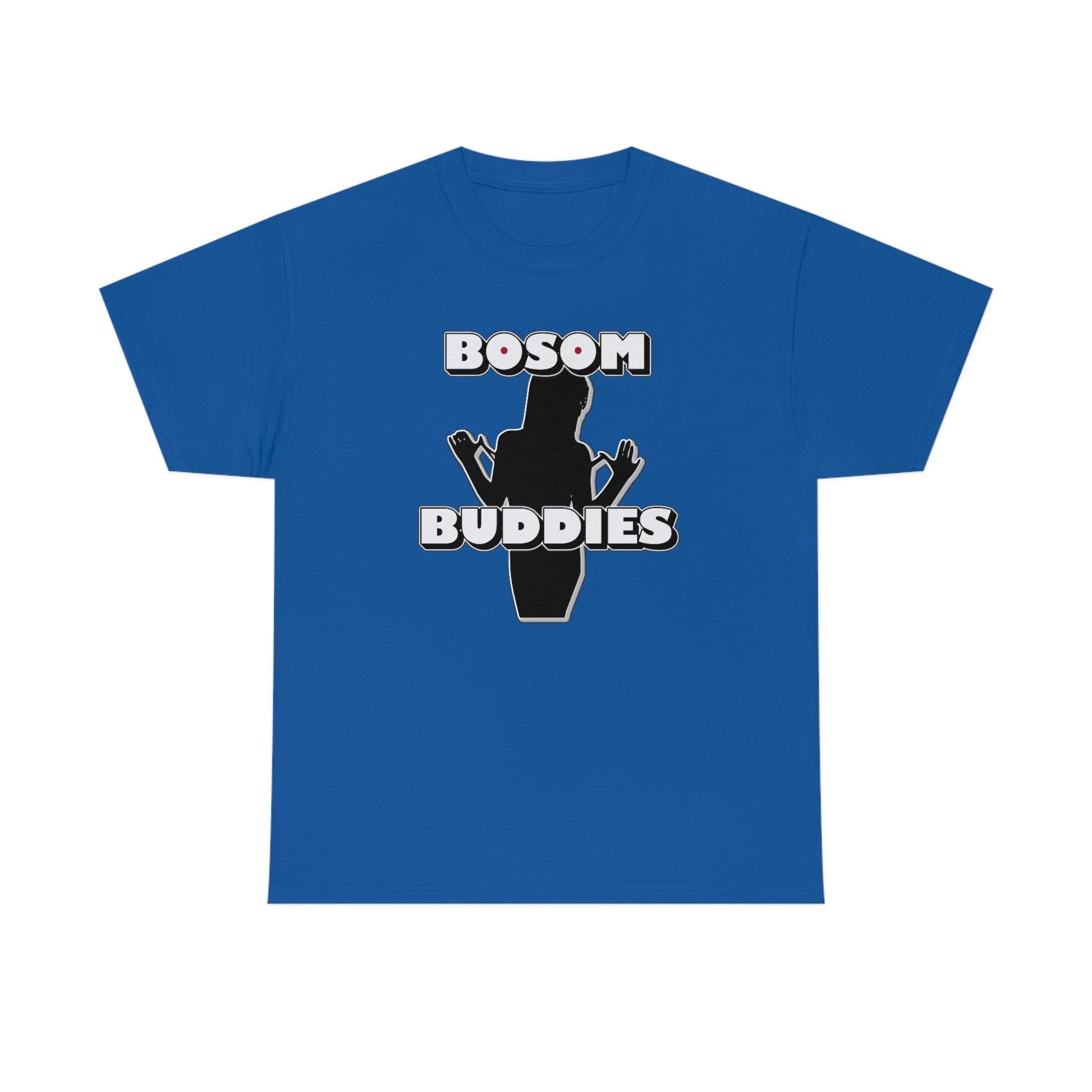 Bosom Buddies - T-Shirt - Witty Twisters Fashions