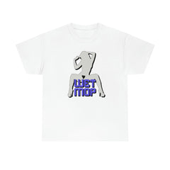 Wet Mop - T-Shirt - Witty Twisters Fashions