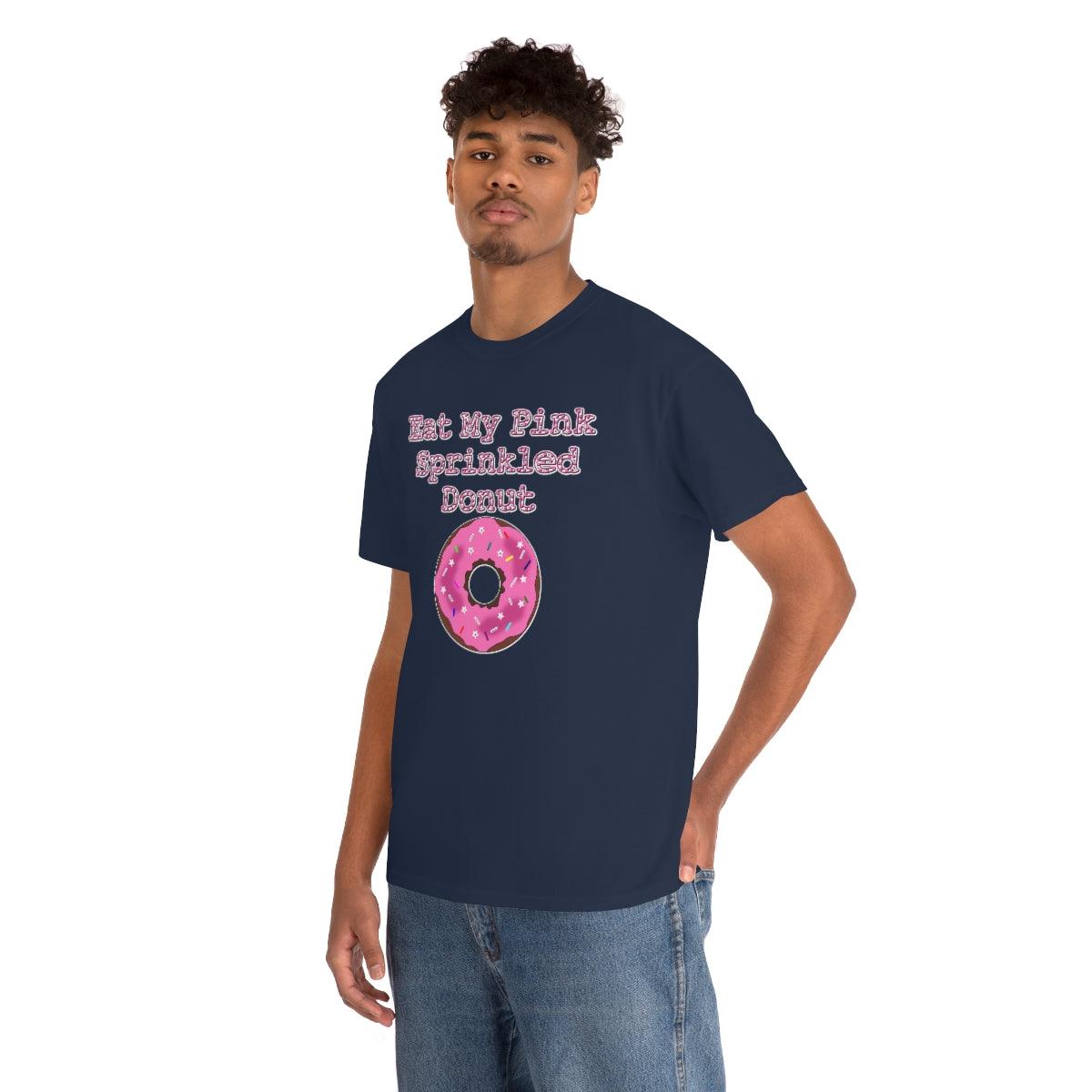 Eat My Pink Sprinkled Donut - T-Shirt - Witty Twisters Fashions