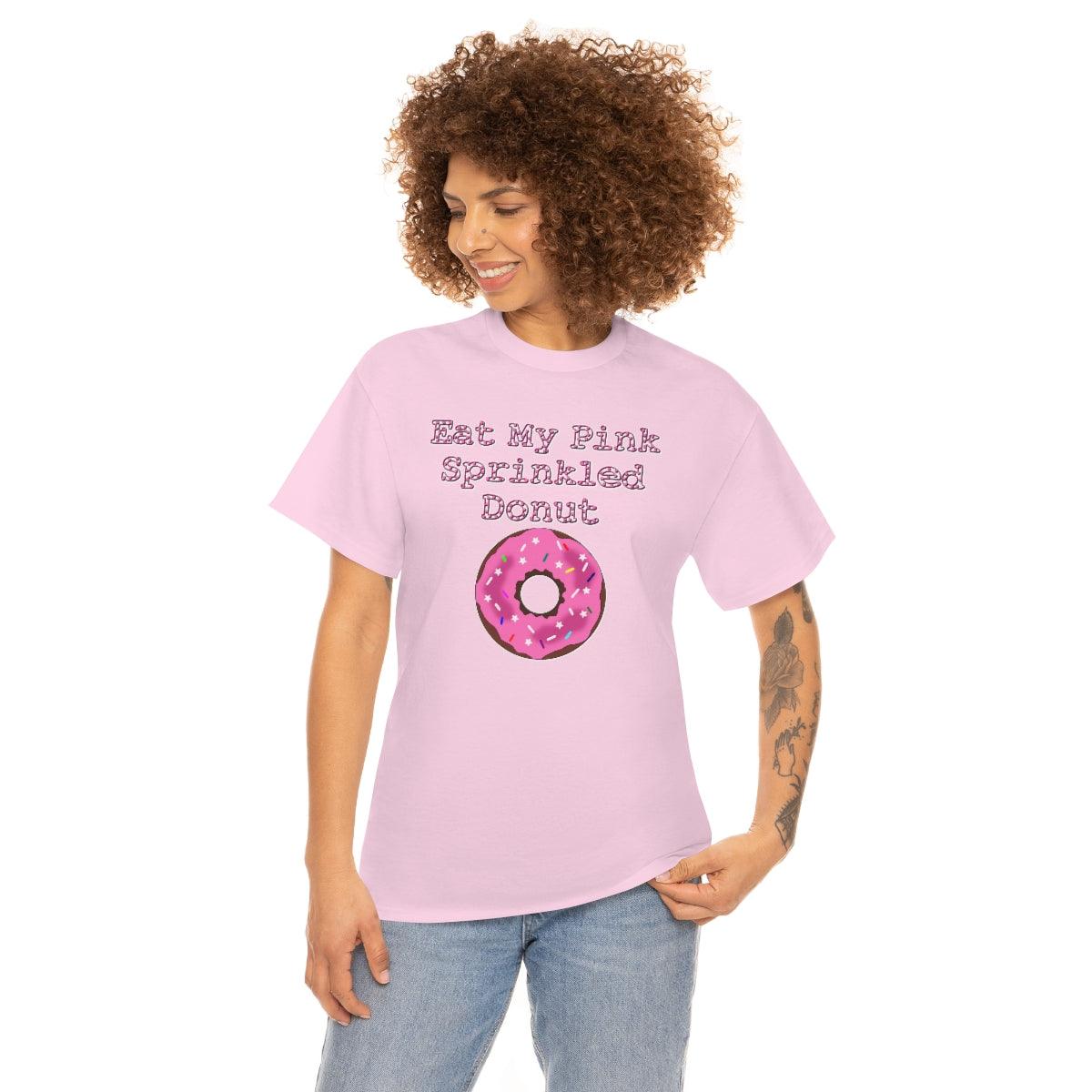 Eat My Pink Sprinkled Donut - T-Shirt - Witty Twisters Fashions