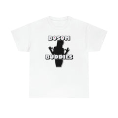 Bosom Buddies - T-Shirt - Witty Twisters Fashions