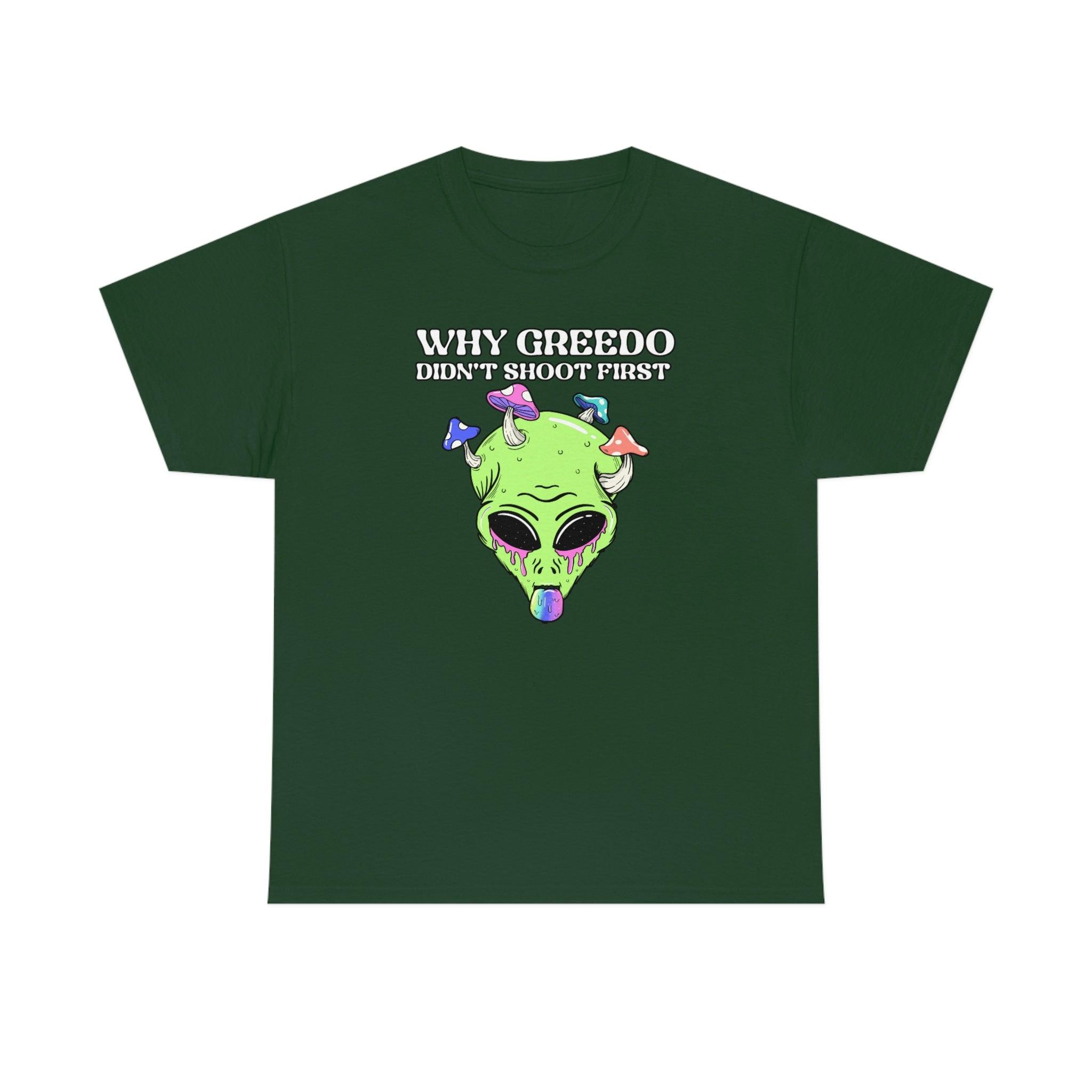 Why Greedo didn't shoot first - T-Shirt - Witty Twisters Fashions