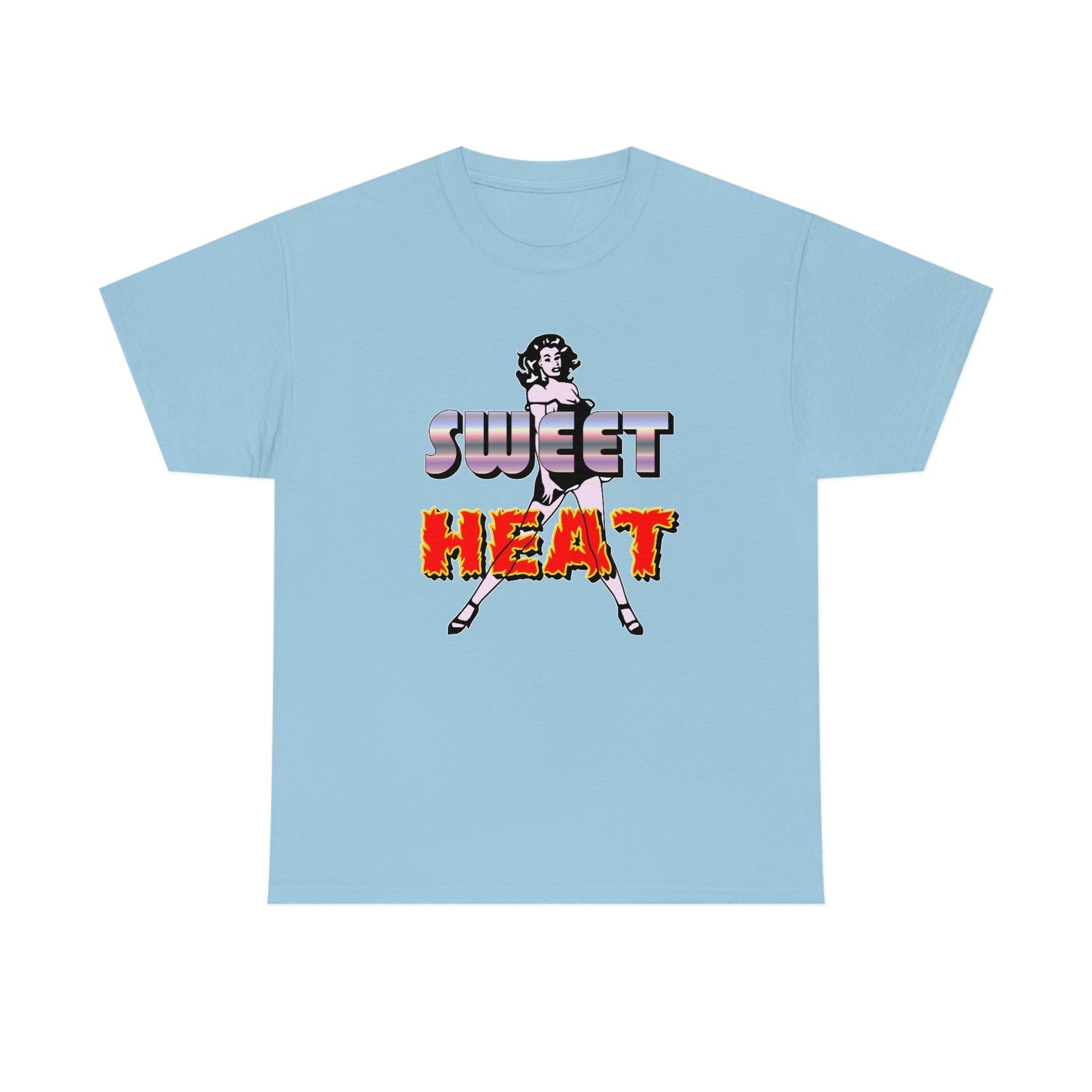 Sweet Heat - T-Shirt - Witty Twisters Fashions