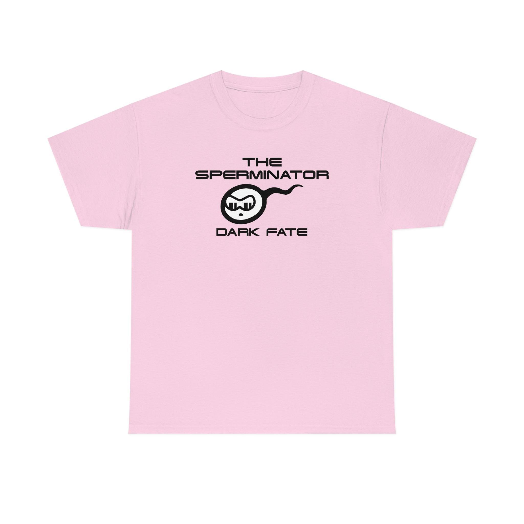 The Sperminator Dark Fate - T-Shirt - Witty Twisters Fashions