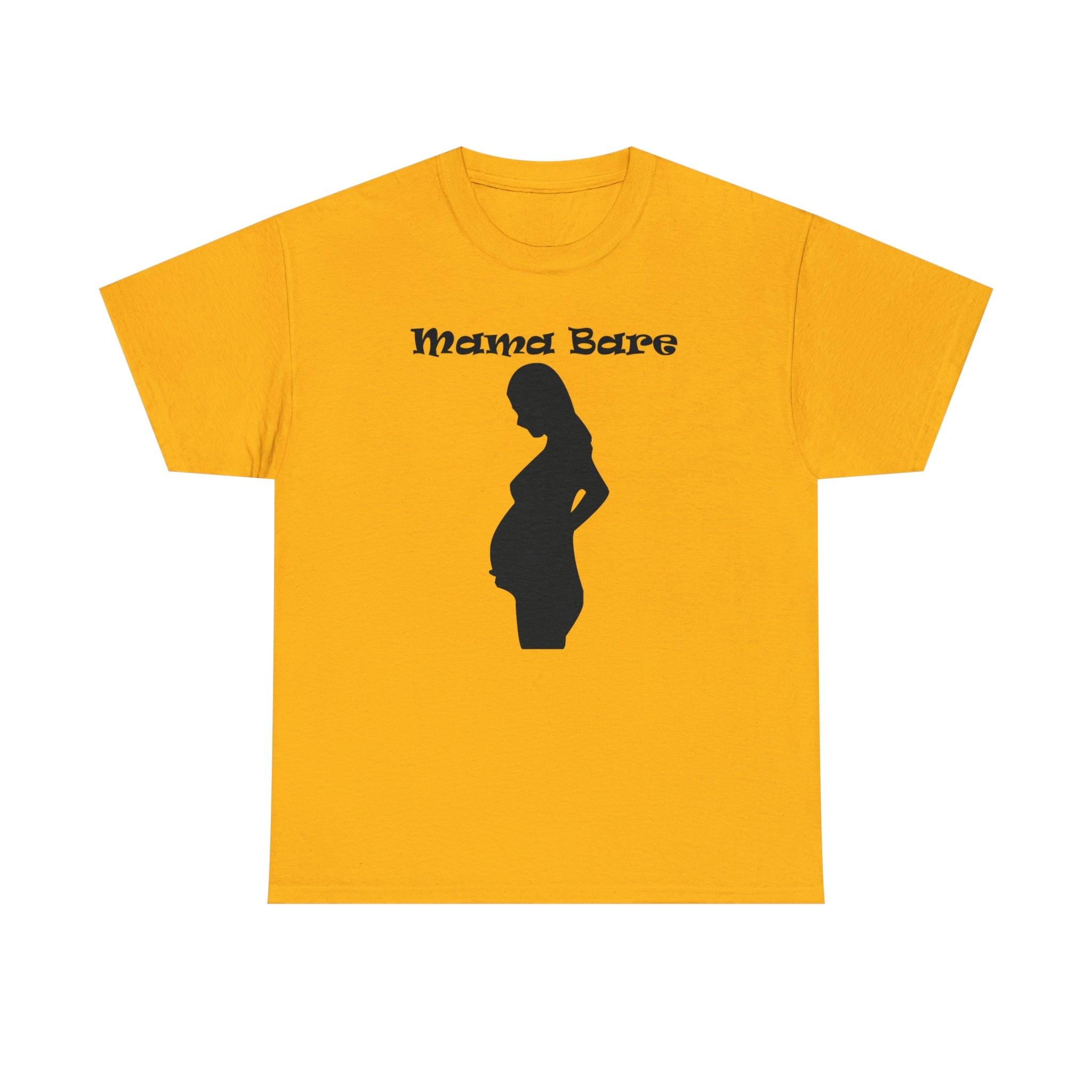 Mama Bare - T-Shirt - Witty Twisters Fashions