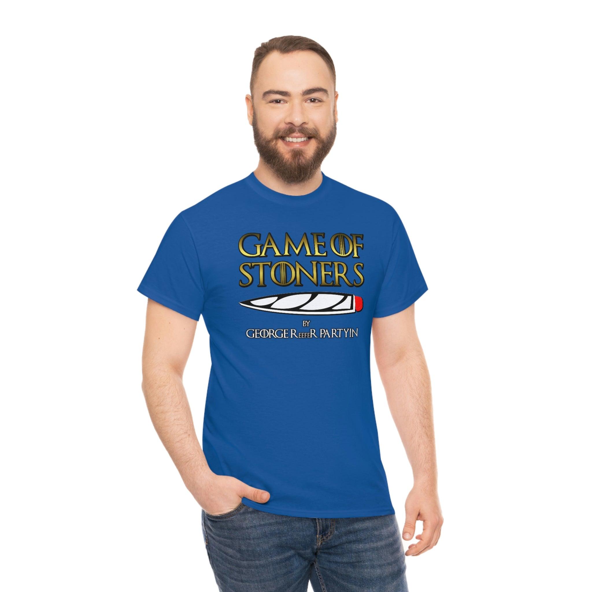 Game Of Stoners By George ReefeR Partyin - T-Shirt - Witty Twisters Fashions