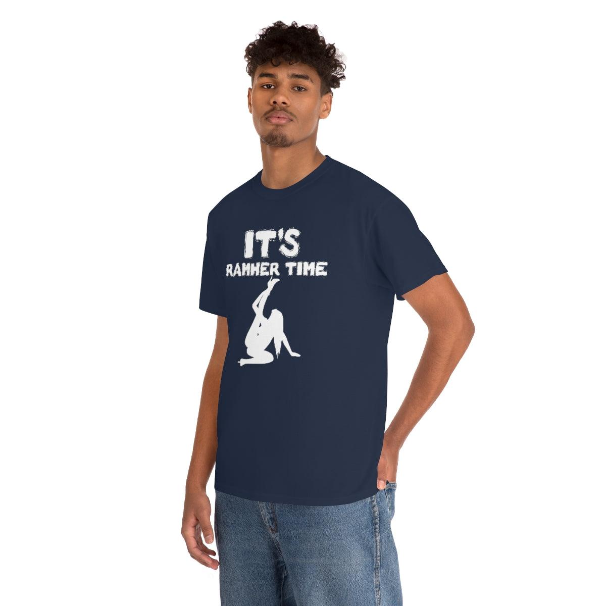 It's Ramher Time - T-Shirt - Witty Twisters Fashions