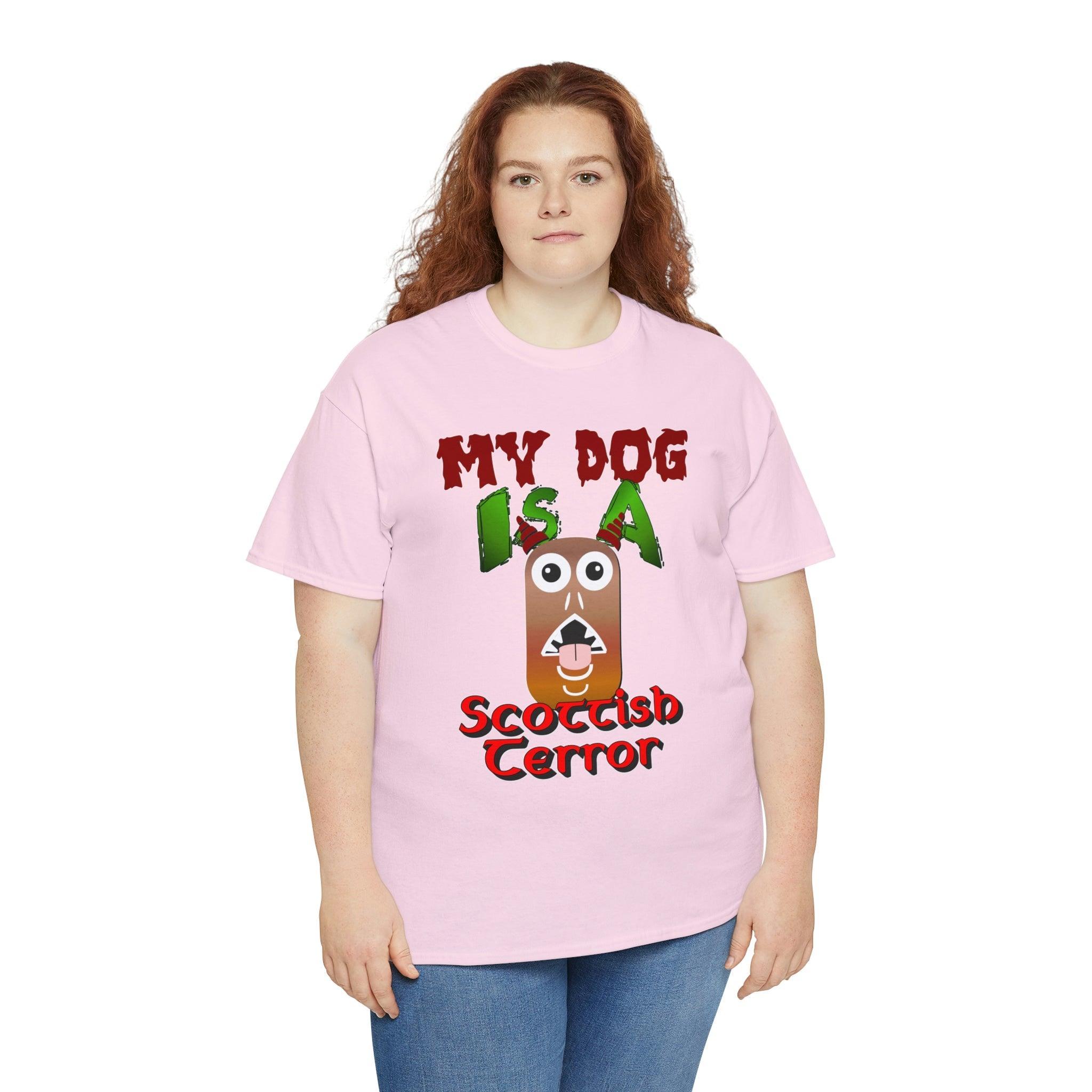 My Dog Is A Scottish Terror - T-Shirt - Witty Twisters Fashions