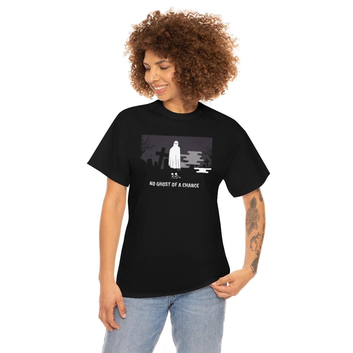 No Ghost Of A Chance - T-Shirt - Witty Twisters Fashions