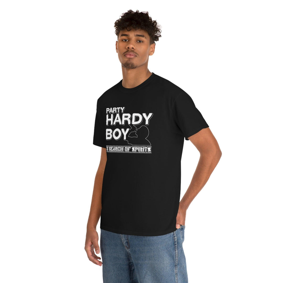 Party Hardy Boy In Search Of Spirits - Witty Twisters T-Shirts