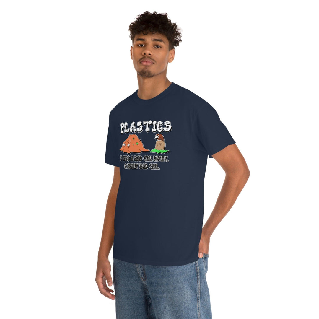 PLASTICS It was a bad call Ripley, a really bad call. - Witty Twisters T-Shirts