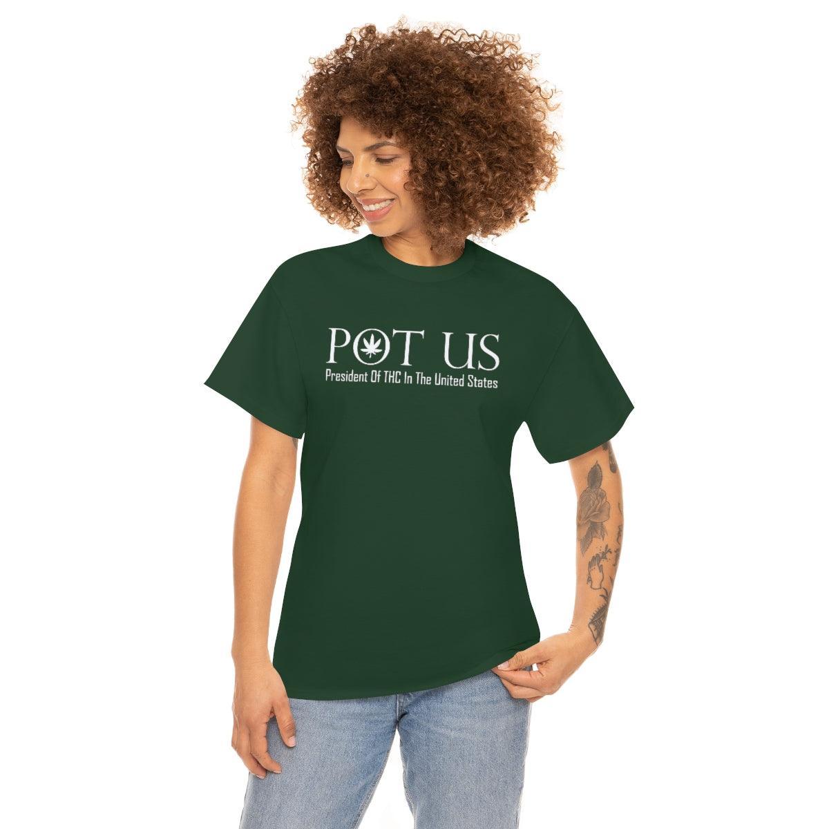 POT US President Of THC In The United States - T-Shirt - Witty Twisters Fashions