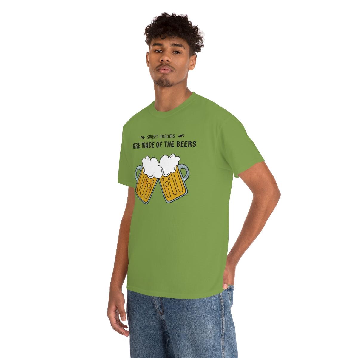 Sweet dreams are made of the beers - T-Shirt - Witty Twisters Fashions