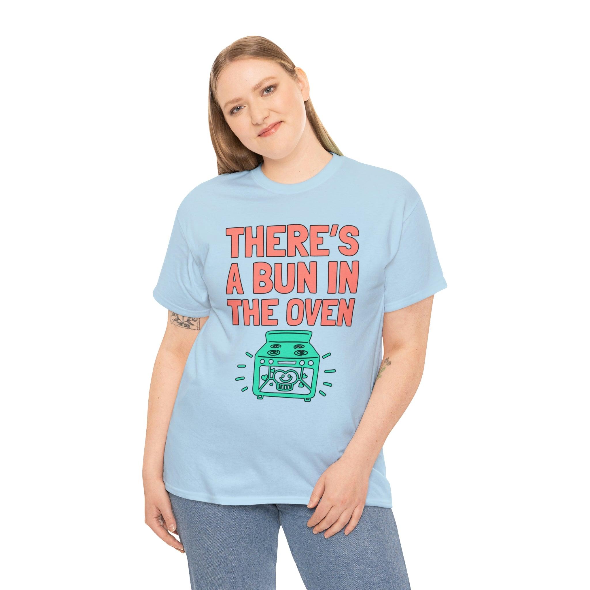 There's a bun in the oven - T-Shirt - Witty Twisters Fashions