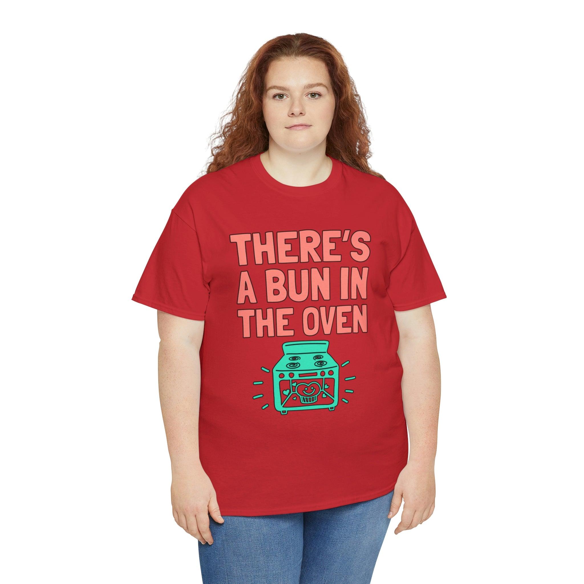 There's a bun in the oven - T-Shirt - Witty Twisters Fashions