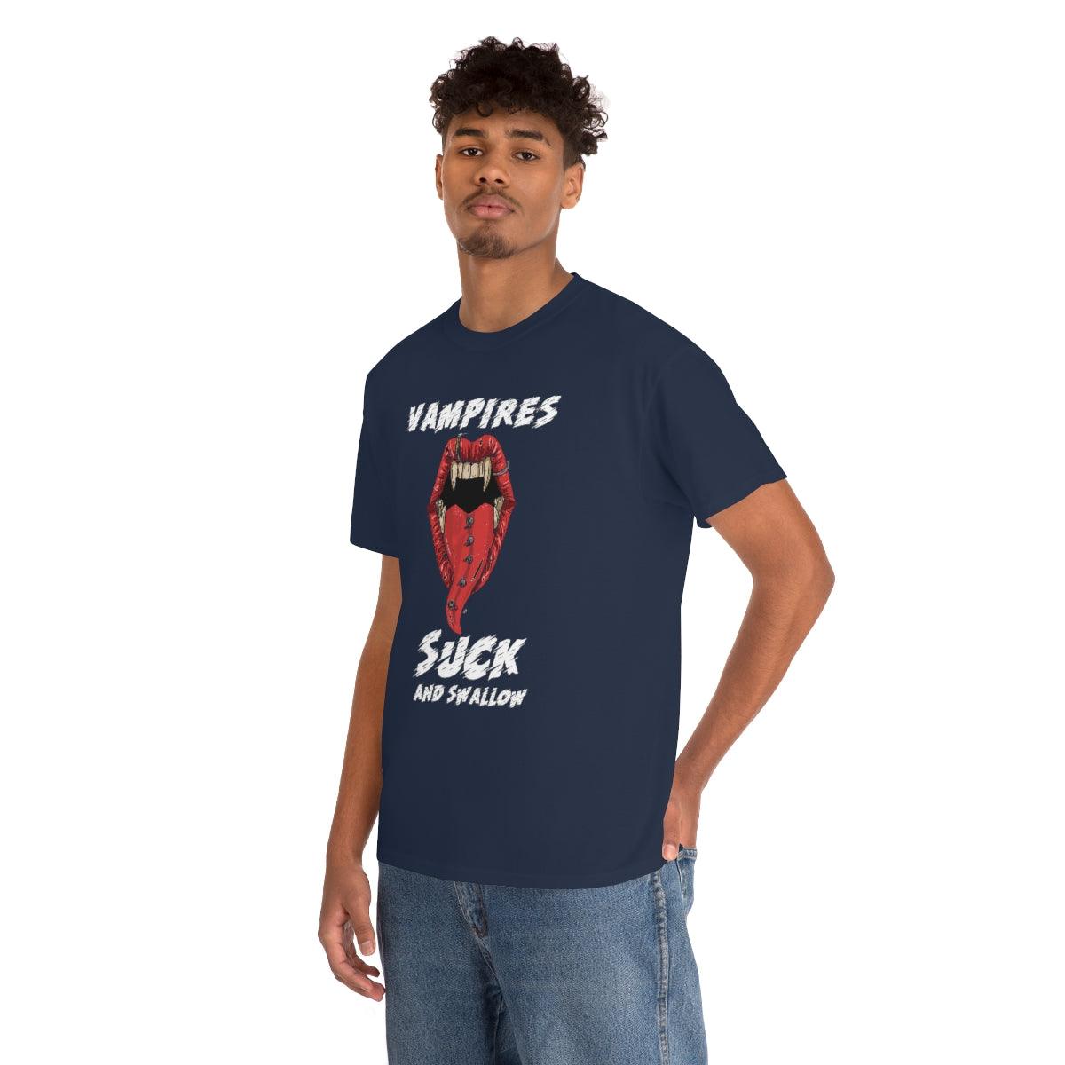 Vampires Suck And Swallow - T-Shirt - Witty Twisters Fashions