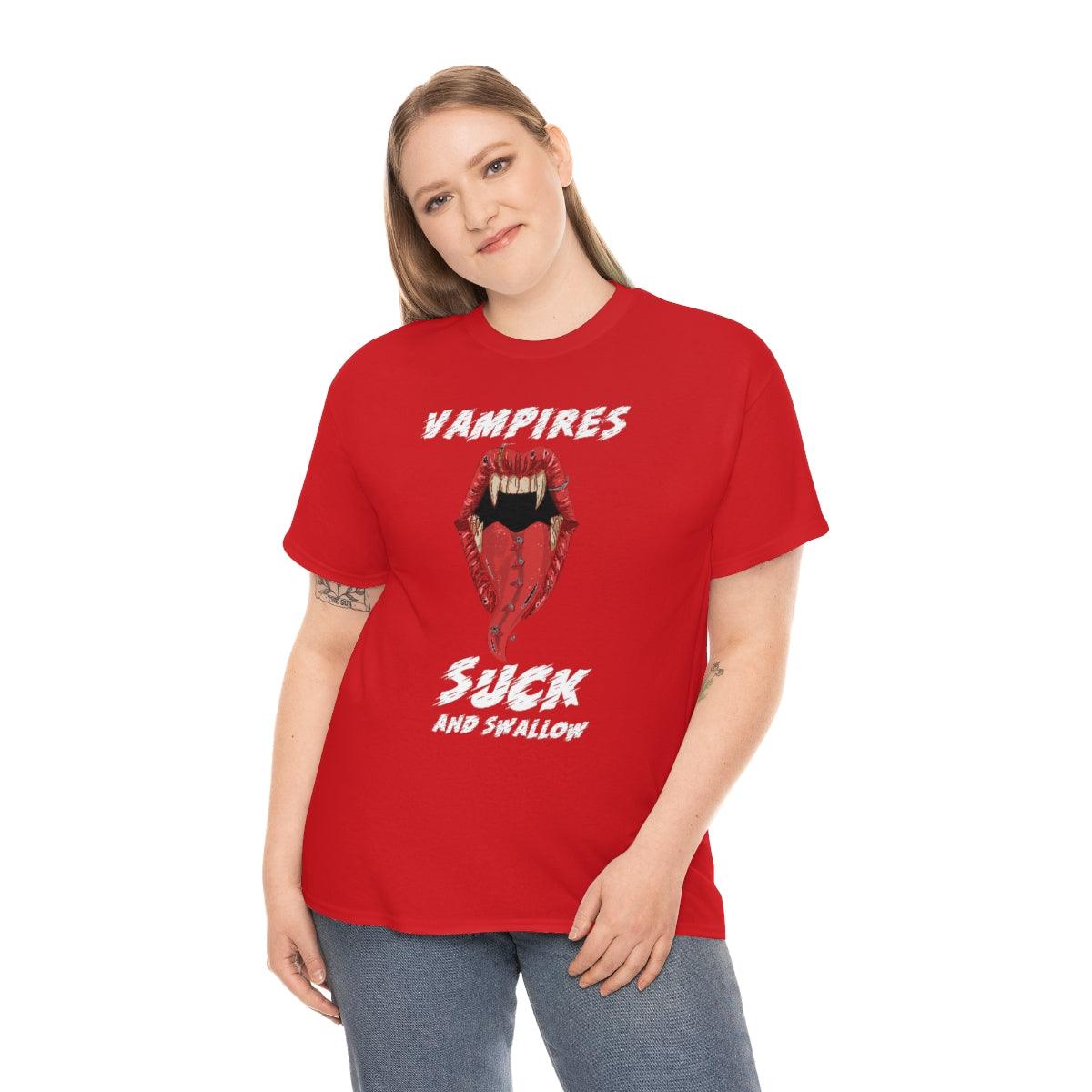 Vampires Suck And Swallow - T-Shirt - Witty Twisters Fashions