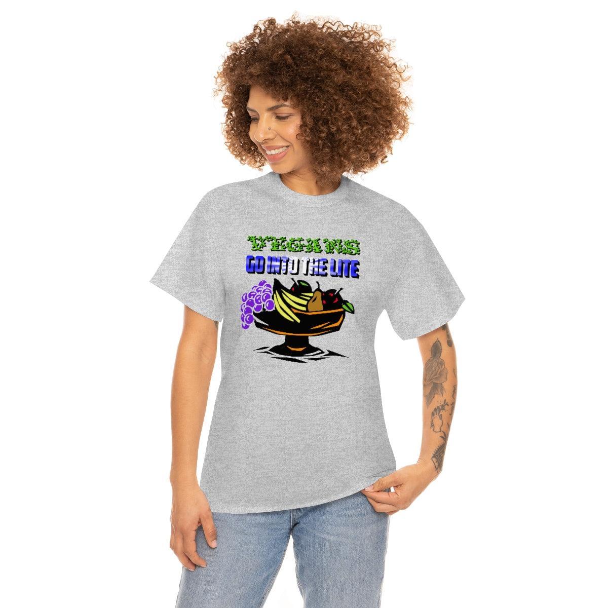 Vegans Go Into The Lite - T-Shirt - Witty Twisters Fashions