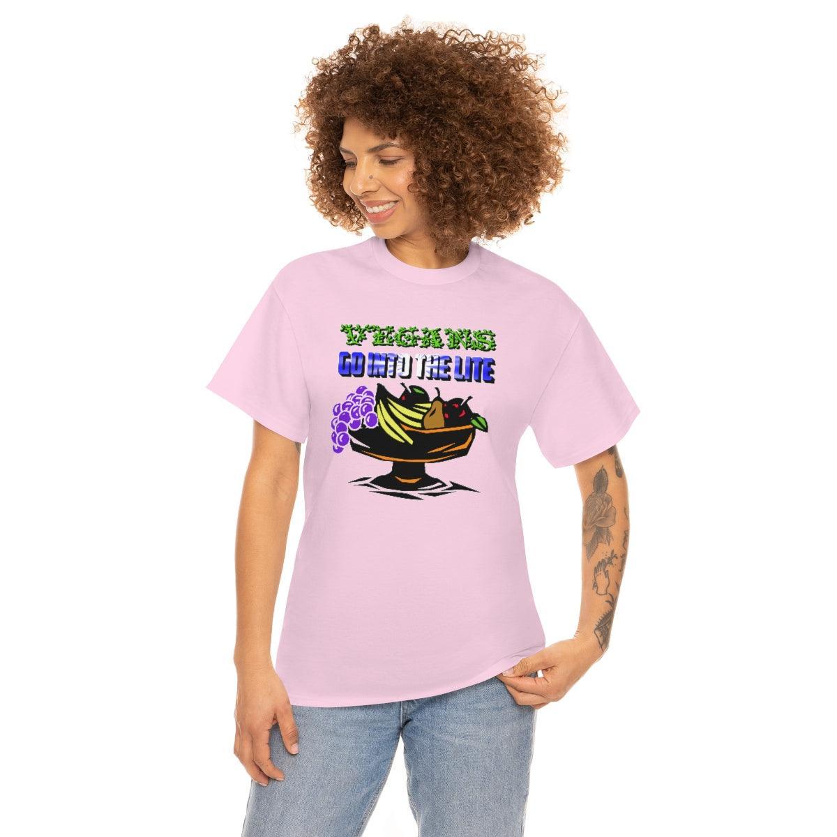 Vegans Go Into The Lite - T-Shirt - Witty Twisters Fashions