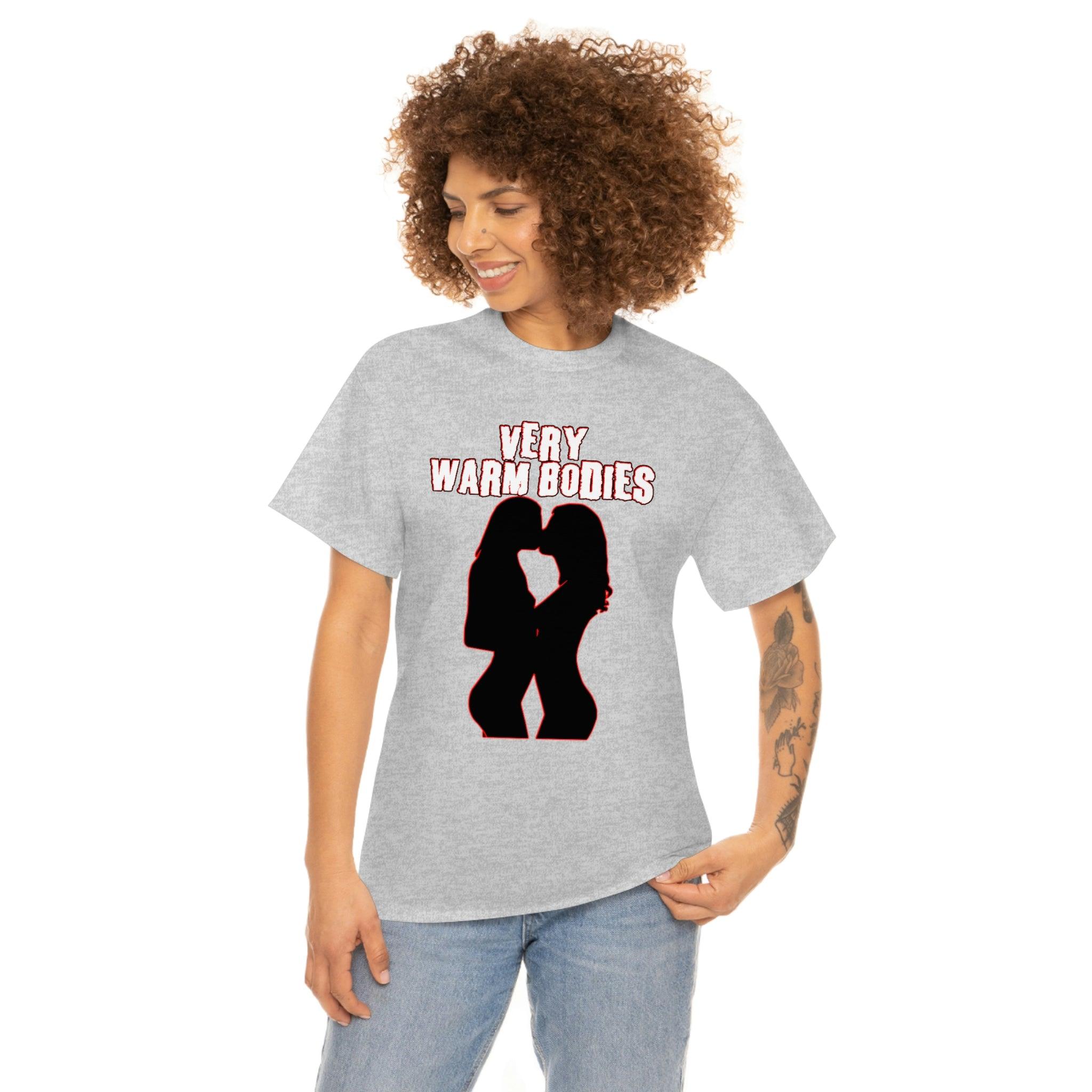 Very Warm Bodies - T-Shirt - Witty Twisters Fashions