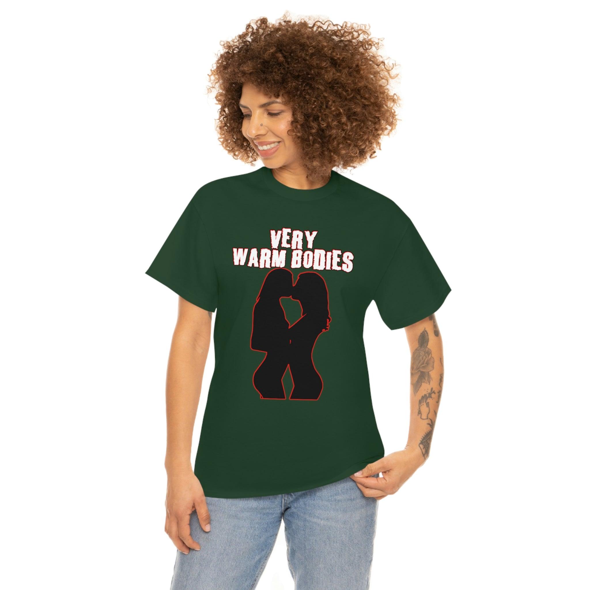 Very Warm Bodies - T-Shirt - Witty Twisters Fashions