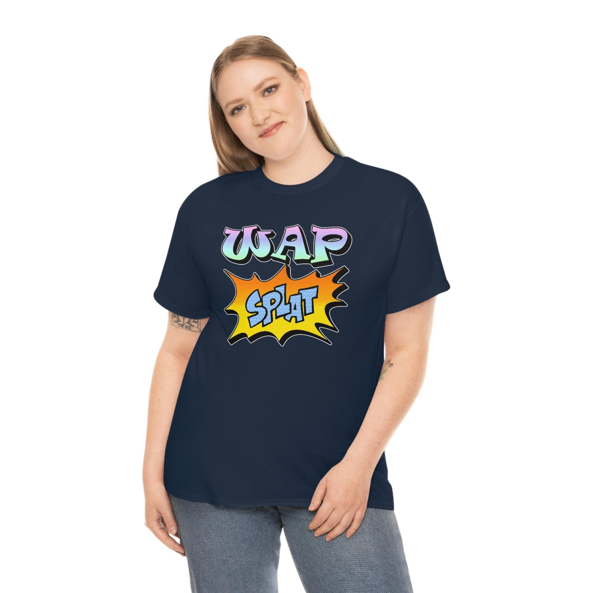 WAP Splat - T-Shirt - Witty Twisters Fashions