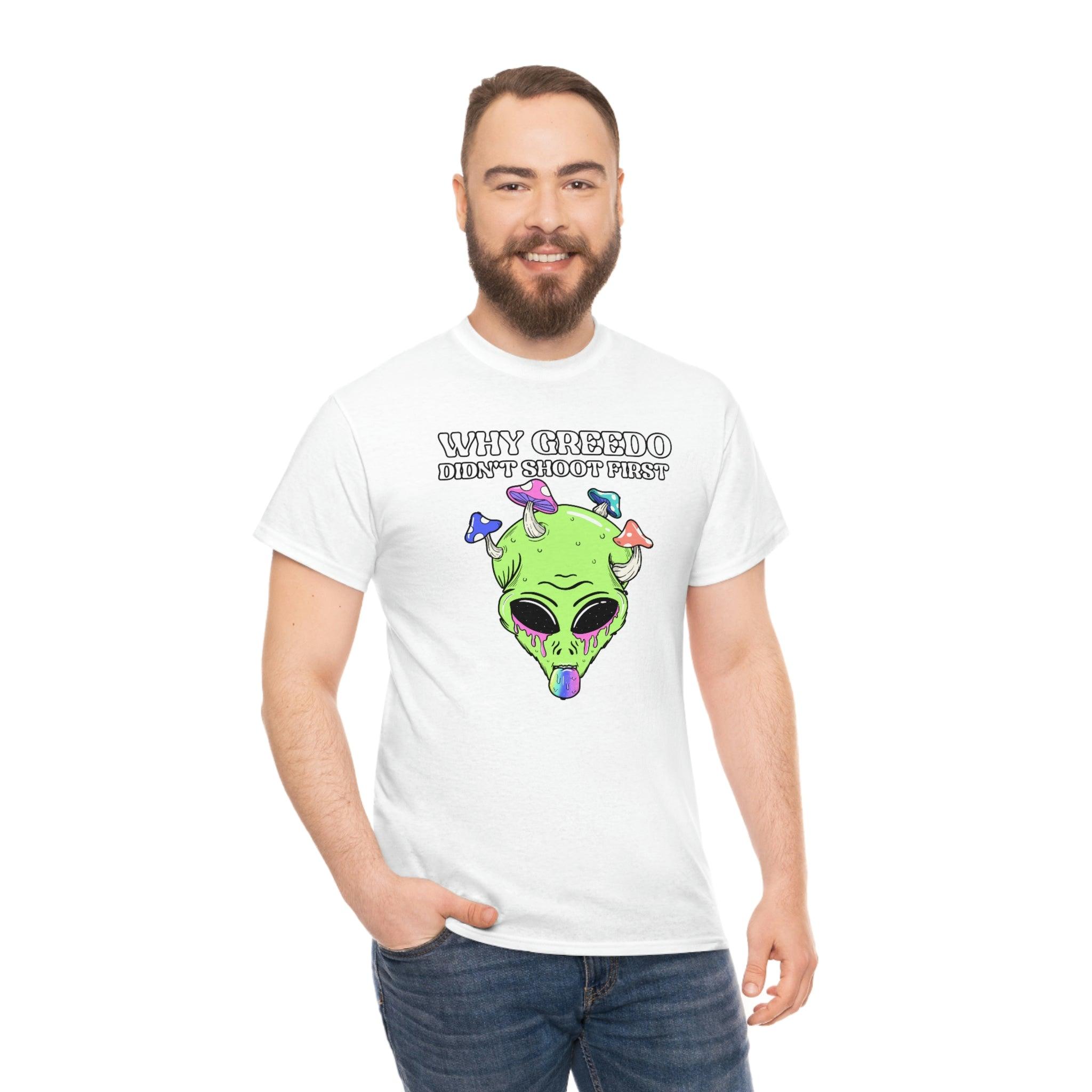 Why Greedo didn't shoot first - T-Shirt - Witty Twisters Fashions